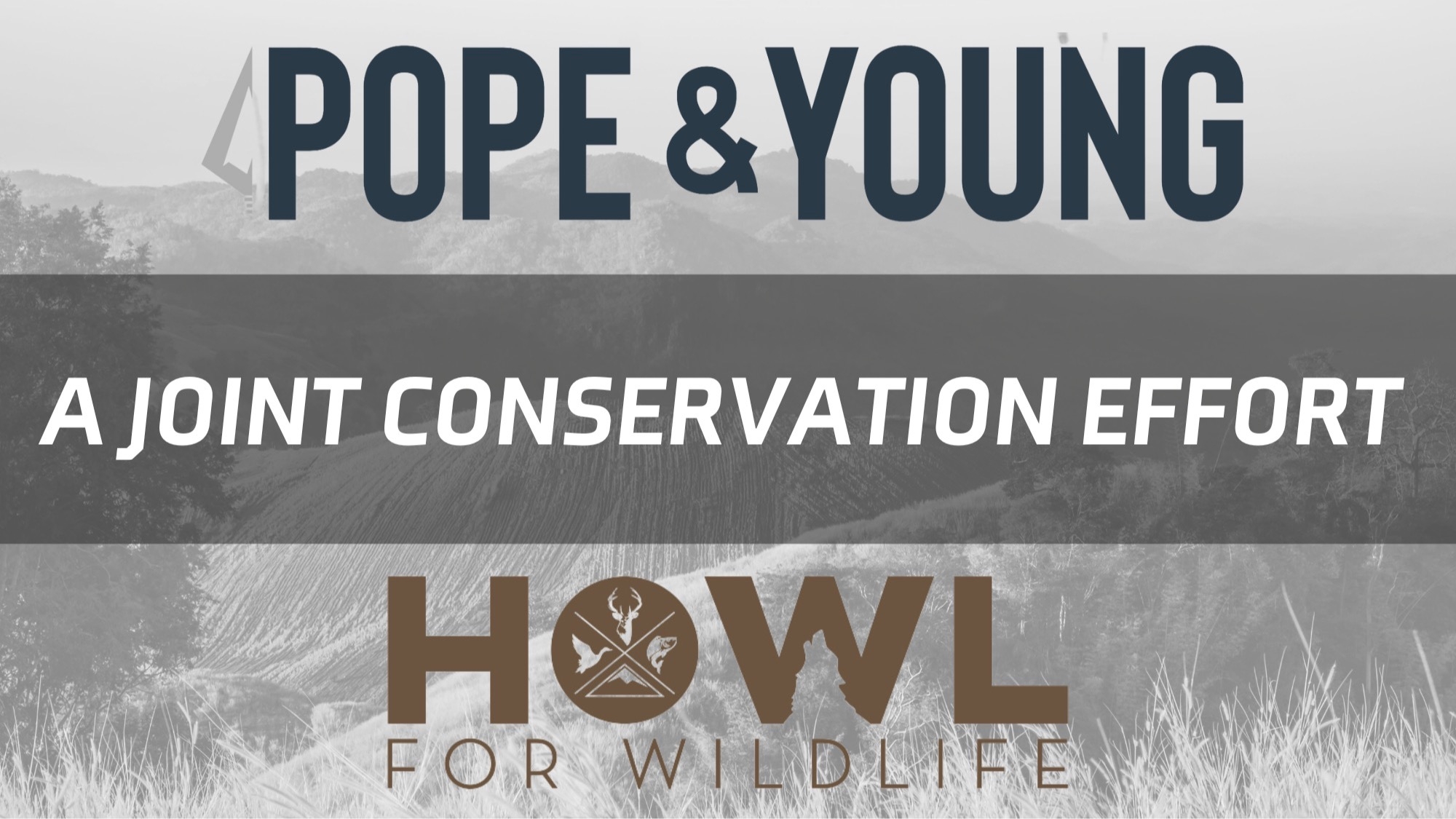 
Pope and Young Joins Forces with Howl for Wildlife for Conservation Efforts 