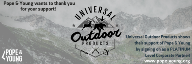 
    Pope and Young Announces New Corporate Partner: Universal Outdoor Products