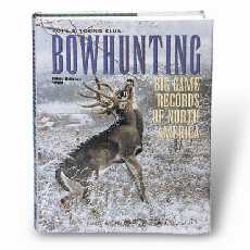 
    5th Edition Bowhunting Big Game Records of North America